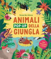 Gli animali pop-up della giungla. Con finestrelle e alette! Ediz. illustrata di Lydia Watson edito da Editoriale Scienza