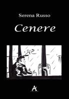 Cenere di Serena Russo edito da Aletheia Editore
