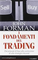 I fondamenti del trading di John Forman edito da Trading Library