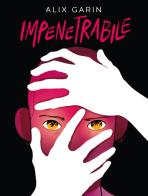 Impenetrabile di Alix Garin edito da Bao Publishing