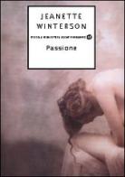 Passione di Jeanette Winterson edito da Mondadori