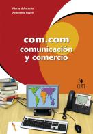 Com.Com. Comunication y commercio. Con espansione online. Per le Scuole superiori di Maria D'Ascanio, Antonella Fasoli edito da Clitt
