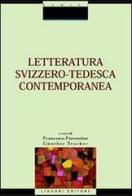 Letteratura svizzero-tedesca contemporanea edito da Liguori