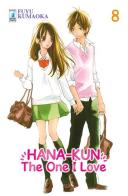 Hana-Kun, the one I love. Ediz. italiana vol.8 di Fuyu Kumaoka edito da Star Comics
