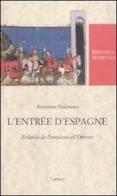L'Entrée d'Espagne. Rolando da Pamplona all'Oriente. Ediz. critica di Anonimo padovano edito da Carocci