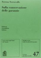 Sulla conservazione delle garanzie di Serena Serravalle edito da Edizioni Scientifiche Italiane