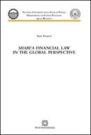 Shari'a financial law in the global perspective di Said Edaich edito da Edizioni Scientifiche Italiane