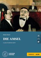Die Amsel. Le narrative graduate in tedesco. A2-B1. Con File audio per il download di Robert Musil edito da Loescher