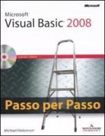 Microsoft Visual Basic 2008. Passo per passo. Con CD-ROM di Michael Halvorson edito da Mondadori Informatica