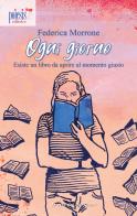 Ogni giorno. Esiste un libro da aprire al momento giusto di Federica Morrone edito da Poiesis (Alberobello)