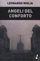 Angeli del conforto di Leonardo Niglia edito da IoScrittore