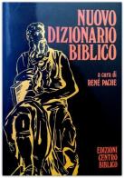 Nuovo dizionario biblico di René Pache edito da Centro Biblico