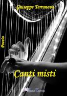 Canti misti di Giuseppe Terranova edito da Pegasus Edition