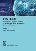 FinTech. Introduzione ai profili giuridici di un mercato unico tecnologico dei servizi finanziari edito da Giappichelli