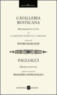 Cavalleria rusticana-Pagliacci edito da Screenpress