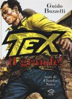 Tex il grande! di Guido Buzzelli, Claudio Nizzi edito da Edizioni NPE