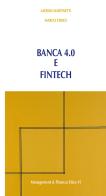 Banca 4.0 e Fintech di Marco Croce, Alessio Martinetti edito da Edusc