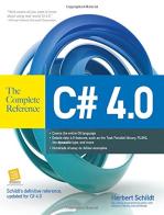 C# 4.0. The complete reference di Herbert Schildt edito da McGraw-Hill Education