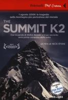 The Summit K2. DVD. Con libro di Nick Ryan edito da Feltrinelli