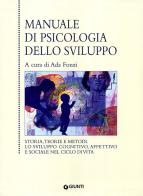 Manuale di psicologia dello sviluppo edito da Giunti Editore