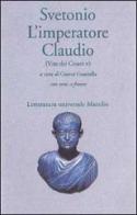 L' imperatore Claudio (Vite dei Cesari. Libro 5º) di C. Tranquillo Svetonio edito da Marsilio