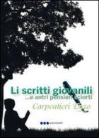 Li scritti giovanili di Enzo Carpentieri edito da Olisterno Editore
