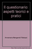 Il questionario: aspetti teorici e pratici di Annamaria Manganelli Rattazzi edito da CLEUP