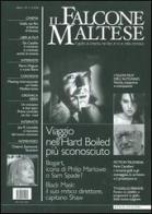 Il falcone maltese. Il giallo al cinema, nei libri, in tv e nella cronaca (2004) vol.1 edito da Robin