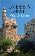 Vita di Gesù edito da Mimep-Docete