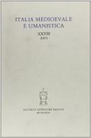 Italia medioevale e umanistica vol.28 edito da Antenore