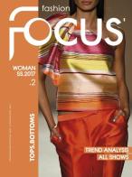 Fashion Focus Woman S/S (2017). Ediz. bilingue edito da Publishfor