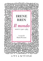 Il mondo. Scritti 1920-1965 di Irene Brin edito da Atlantide (Roma)