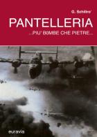 Pantelleria... più bombe che pietre... di Gaetano Schilirò edito da Youcanprint