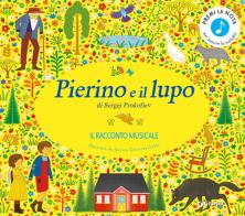 Pierino e il lupo di Sergej Prokofiev. Il racconto musicale. Ediz. a colori di Helen Mortimer edito da Giunti Editore