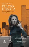 Oriana Fallaci punto e basta. Il destino dell'Occidente visto da Manhattan edito da Paesi Edizioni