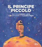 Il principe piccolo di Lorenzo Lavia edito da People