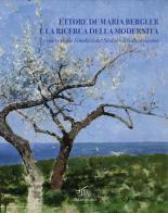 Ettore De Maria Bergler e la ricerca della modernità. Le opere della Fondazione Sicilia e il collezionismo. Ediz. illustrata edito da Il Palindromo