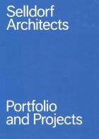Selldorf architects. Portfolio and projects edito da Phaidon