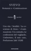 Romanzi-Continuazioni di Italo Svevo edito da Mondadori