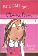 Eccomi qui, Clarice Bean! di Lauren Child edito da Feltrinelli