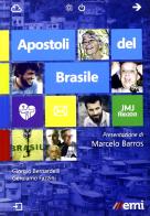 Apostoli del Brasile di Giorgio Bernardelli, Gerolamo Fazzini edito da EMI