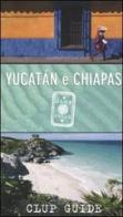 Yucatán e Chiapas di Gianni Morelli, Andrea Salvadori edito da De Agostini