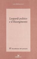 Leopardi politico e il Risorgimento di Luigi Mastrangelo edito da Luciano