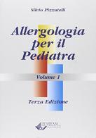 Allergologia per il pediatra di Silvio Pizzutelli edito da Editeam