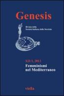 Genesis. Rivista della Società italiana delle storiche (2013) vol.1 edito da Viella