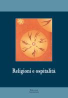Religioni e ospitalità di Marco Dal Corso edito da Antonianum