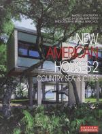 New american houses. Country, sea & cities. Ediz. italiana e inglese vol.2 di Matteo Vercelloni, Paul Warchol edito da L'Archivolto