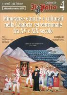 Minoranze etniche e culturali nella Calabria settentrionale fra XV e XIX secolo. Atti del Convegno di studi (Bisignano, 19 giugno 2000) edito da Progetto 2000