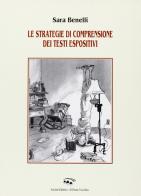 Le strategie di comprensione dei testi espositivi di Sara Benelli edito da Il Ponte Vecchio
