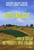 Biotecnologie per la tutela dei prodotti tipici italiani edito da 21/mo Secolo